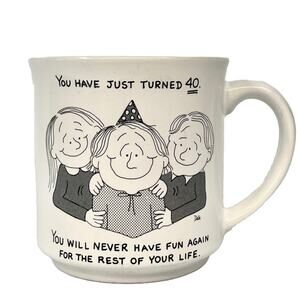 Happy 40th Birthday-Never Have Fun Again Coffee Mug-Recycled Paper Products